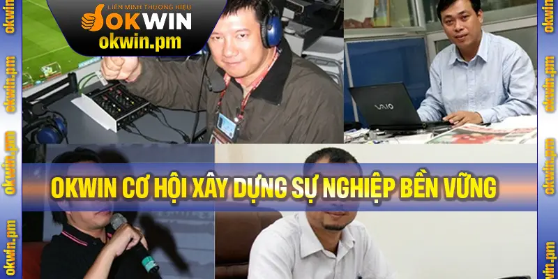 Làm việc tại OKWIN là cơ hội xây dựng sự nghiệp bền vững trong lĩnh vực thể thao